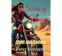 Sisters of Venus: Steel and Saviors