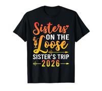 Sisters On The Loose Sister's Trip 2026 Vacation Summer T-Shirt