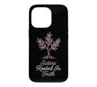 Sisters Rooted In Faith Christian Scripture Siblings Case for iPhone 13 Pro