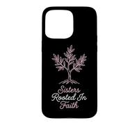 Sisters Rooted In Faith Christian Scripture Siblings Case for iPhone 15 Pro Max