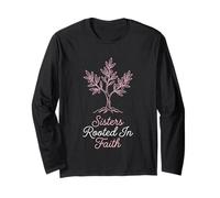 Sisters Rooted in Faith Christian Scripture Siblings Long Sleeve T-Shirt