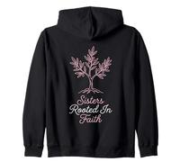 Sisters Rooted In Faith Christian Scripture Siblings Zip Hoodie