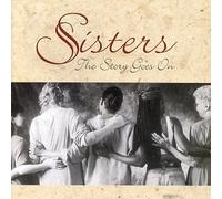 Sisters-the Story Goes on