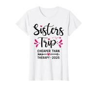 Sisters Trip 2025 Cheapers Than Therapy Sisters Road Trip T-Shirt