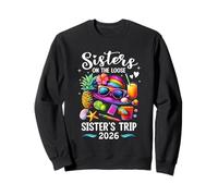 Sisters Trip 2026 Summer Cute Sister's On The Loose 2026 Sweatshirt