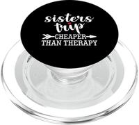 Sisters Trip Cheaper Than A Therapy Travel Vacation Matching PopSockets PopGrip for MagSafe
