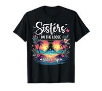 Sisters Trip Shirts Sisters On The Loose Girls Road Trip T-Shirt