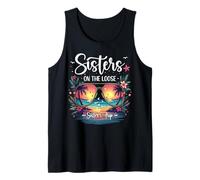 Sisters Trip Shirts Sisters On The Loose Girls Road Trip Tank Top