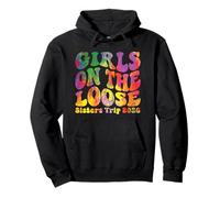 Sisters Weekend Girls On The Loose Sisters Trip 2026 Pullover Hoodie