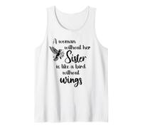Sisters Woman Without Her Sister is Like Bird Without Wings Tank Top