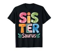 Sistersaurus Fun Matching for Family Dino Time T-Shirt