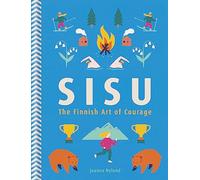 Sisu: The Finnish Art of Courage (Digital original)