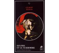 Sisyphe et le Surhomme: Camus sur les traces de Nietzsche