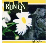 Run On - Sit Down