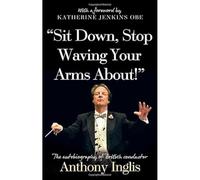 “Sit Down, Stop Waving Your Arms About!”