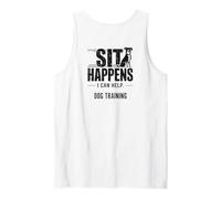Sit Happens Dog Trainer I Can Help Funny Dog Training Back Tank Top