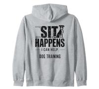 Sit Happens Dog Trainer I Can Help Funny Dog Training Back Zip Hoodie