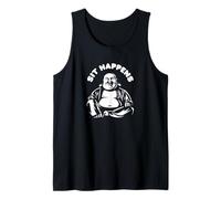 Sit Happens | Laughing Buddha Monk Buddhism Funny Quote Tank Top