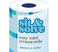 Sit & Solve Easy Mini Crosswords
