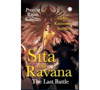 Sita and Ravana: The Last Battle - Adbhut Ramayana: The Last Battle: Adbhut Ramayana Retold