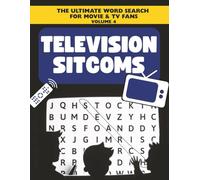 Sitcom Word Search: A Nostalgic Puzzle Book Featuring Classic and Modern TV Comedy Favorites | 8.5x11, 112 pages | 50+ Puzzles (The Ultimate Word Search for Movie & TV Fans)