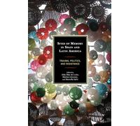 Sites of Memory in Spain and Latin America: Trauma, Politics, and Resistance