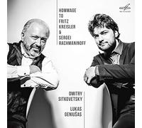 Sitkovetsky/Geniusas - Hommage to Fritz Kreisler & Sergei Rachmaninoff