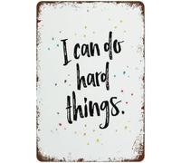 SitrMGH I Can Do Hard Things Home Office Wall Art Graduation Gift Classroom Art Sign Vintage Tin Signs Home Kitchen Decorations Wall Decor Metal Poster for Room 8x12inch
