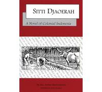 Sitti Djaoerah: A Novel of Colonial Indonesia (Wisconsin Monographs in Southeast Asian Studies)