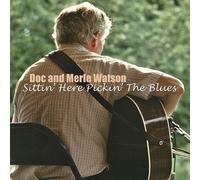 Sittin Here Pickin the Blues by Watson, Saunders Extra tracks, Original recording remastered edition (2004) Audio CD