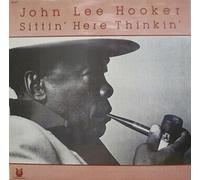 Sittin' Here Thinkin'