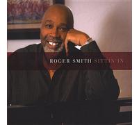 Roger Smith - Sittin' in
