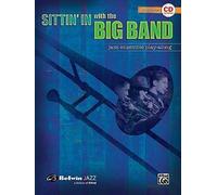 [(Sittin' in with the Big Band: Trombone)] [Author: Alfred Publishing] published on (October, 2007)