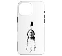 Sitting Bull Native American Chief Lakota Sioux Indians Case for iPhone 16 Pro Max