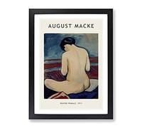 Sitting Nude By August Macke Exhibition Museum Painting Framed Print | A2 Black Framed Wall Art | Ready to Hang | Modern Historical Picture | Living Room Bedroom Lounge Office