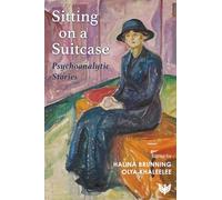 Sitting on a Suitcase: Psychoanalytic Stories
