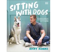Sitting with Dogs by Rocky Kanaka Hardback