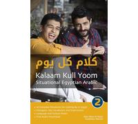 Situational Egyptian Arabic 2: Kalaam Kull Yoom