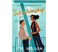 Situationship by E.M. Wilson - 9781998341191