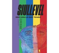 SIULLEVEL: 6 AÑOS CON ELÍAS PARA ENCONTRARSE EN EL LUGAR CORRECTO CON EL NOMBRE CORRECTO Y NO VOLVERSE FRENTE A ESA PUERTA
