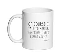 SIUNY Funny Of Course I Talk To Myself Sometimes I Need Expert Advice Coffee Mugs - Novelty Gift for Coworker Friends Boss Christmas Thanksgiving Gifts for Men Women Ceramic 11 oz (Of Course)
