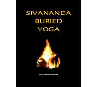 Sivananda Buried Yoga