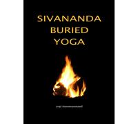 Sivananda Buried Yoga