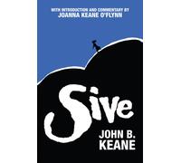 SIVE : A Play by John B. Keane