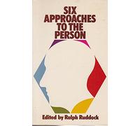 Six Approaches to the Person