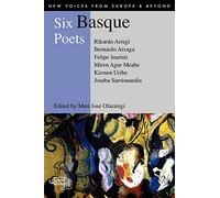Six Basque Poets: No. 2 (New Voices from Europe (obsolete), No. 2)