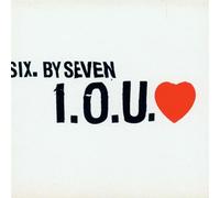 Six By Seven - I.O.U Love [CD 2]