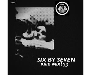 Six By Seven - Klub Mix!33