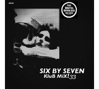 Six By Seven - Klub Mix!33 [VINYL]