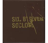Six By Seven - So Close [7" VINYL]